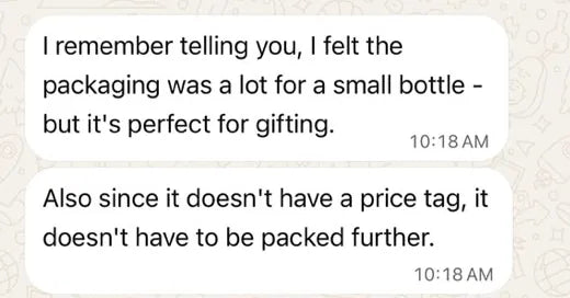 Srinidhi on WhatsApp: The pack of three I bought was a gift for a friend. She'd taken the test as well, and loved the packaging. Since it doesn't have a price tag, it doesn't have to be packed further.