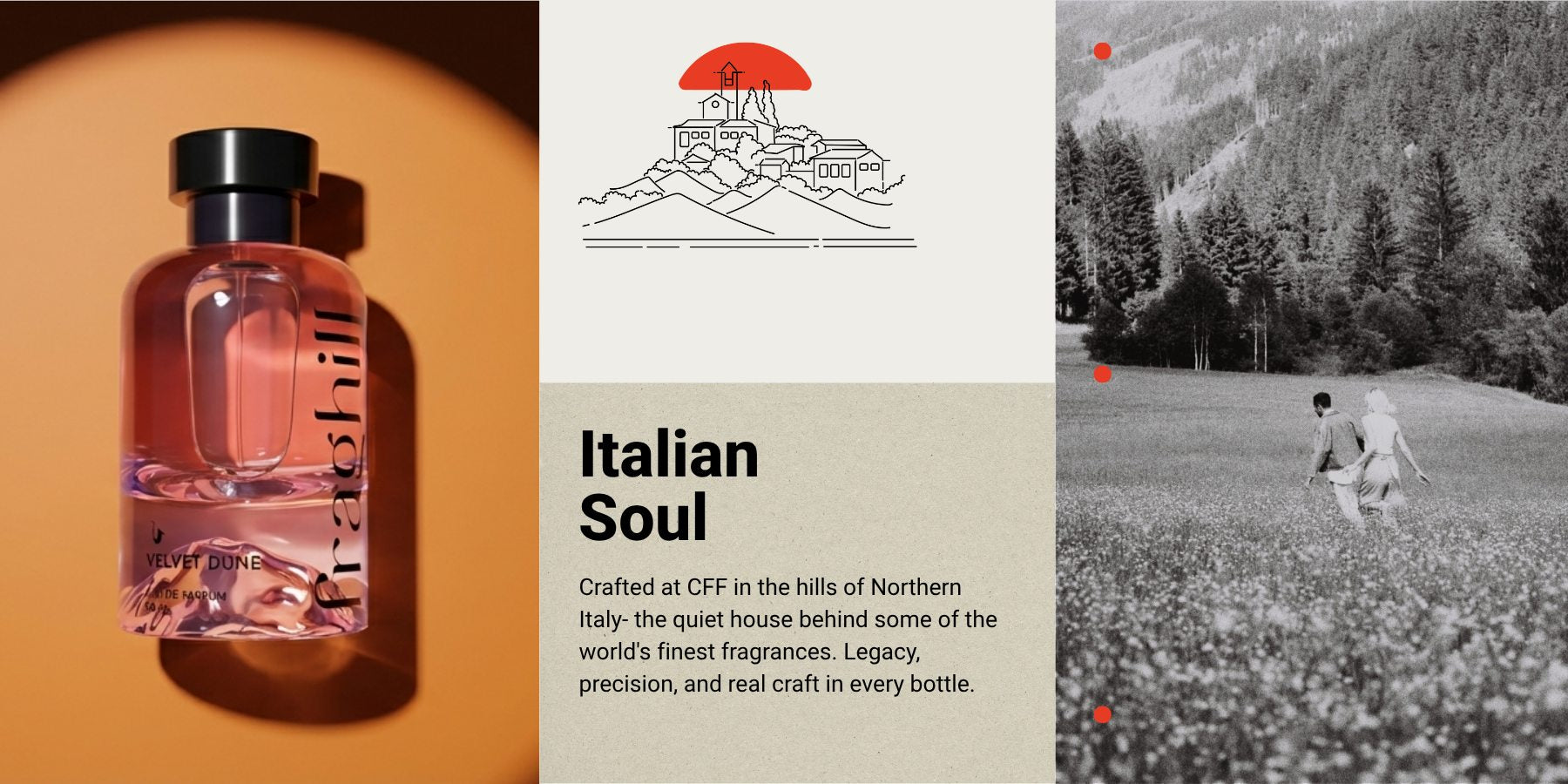 Crafted at CFF in the hills of northern Italy